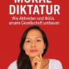 Moral-Diktatur