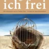 Morgen bin ich frei