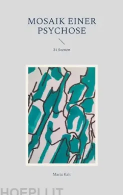 Mosaik einer Psychose