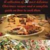 Most Delicious Christmas Recipes Cookbook