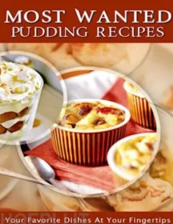 Most Wanted Pudding Recipes