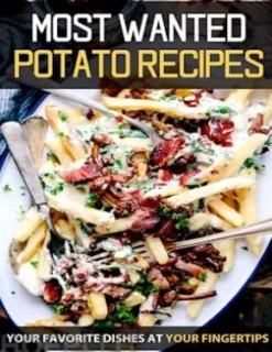 Most Wanted Potato Recipes