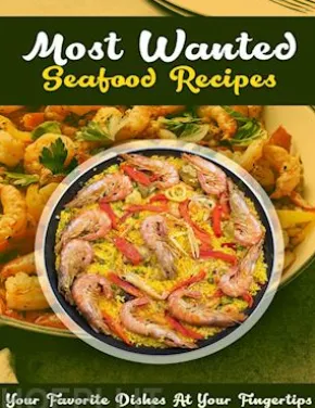 Most Wanted Seafood Recipes