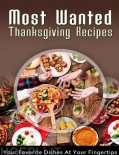 Most Wanted Thanksgiving Recipes