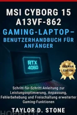 MSI Cyborg 15 A13VF-862 Gaming-Laptop – Benutzerhandbuch für Anfänger