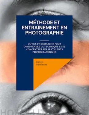 Méthode et entraînement en photographie