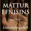 Máttur efnisins