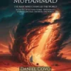 Muhammad: The Man Who Changed the World