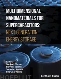 Multidimensional Nanomaterials for Supercapacitors: Next Generation Energy Storage