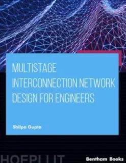 Multistage Interconnection Network Design for Engineers