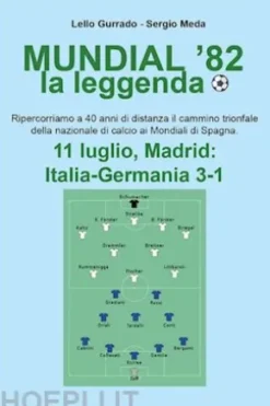 Mundial '82 la leggenda