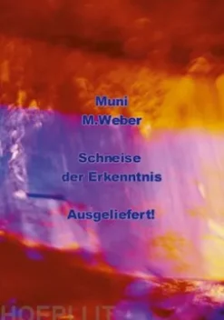 Muni - Schneise der Erkenntnis
