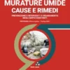 Murature umide: cause e rimedi