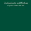 Musikgeschichte und Philologie