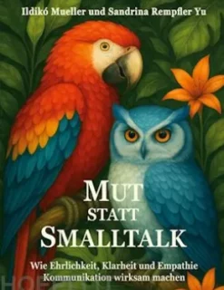 Mut statt Smalltalk