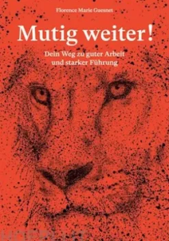 Mutig weiter!