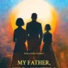 My Father, His Daughters