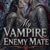 My VampireEnemy Mate