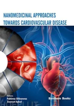 Nanomedicinal Approaches Towards Cardiovascular Disease