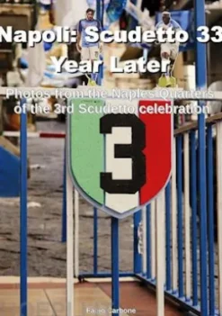 Napoli: Scudetto 33 Year Later