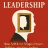 Narcissism And Leadership