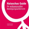 Nataschas Guide für wirkungsvollen Bewegungsunterricht
