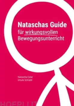 Nataschas Guide für wirkungsvollen Bewegungsunterricht