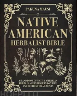 Native AmericanHerbalist Bible