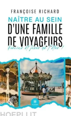 Naître au sein d’une famille de voyageurs