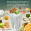 Natural Conservative Dentistry: An Alternative Approach to Solve Restorative Problems
