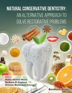 Natural Conservative Dentistry: An Alternative Approach to Solve Restorative Problems