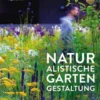 Naturalistische Gartengestaltung