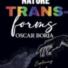 Nature transforms