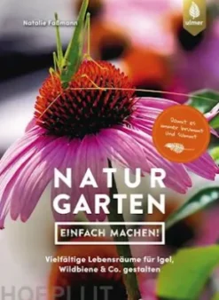 Naturgarten - einfach machen!