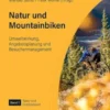 Natur und Mountainbiken