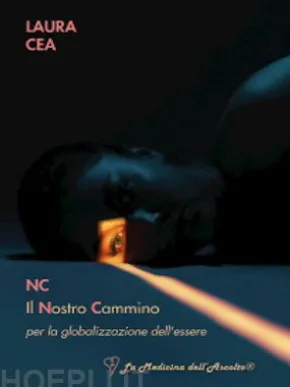 NC Il Nostro Cammino per la globalizzazione dell'essere