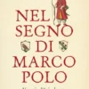 Nel segno di Marco Polo