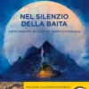 Nel silenzio della baita