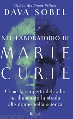 Nel laboratorio di Marie Curie