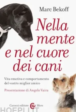 Nella mente e nel cuore dei cani