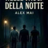Nelle fauci della notte