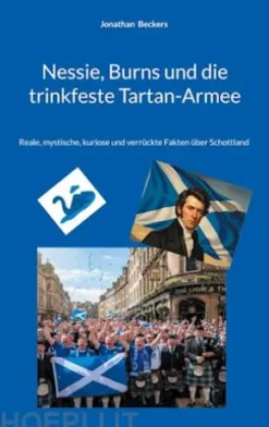 Nessie, Burns und die trinkfeste Tartan-Armee