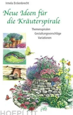 Neue Ideen für die Kräuterspirale