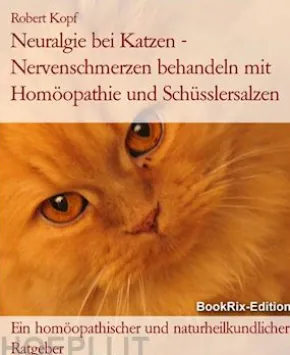 Neuralgie bei Katzen - Nervenschmerzen behandeln mit Homöopathie und Schüsslersalzen