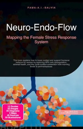 Neuro-Endo-Flow: Mapping the Female Stress Response System