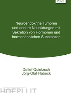 Neuroendokrine Tumoren und andere Neubildungen mit Sekretion von Hormonen und hormonähnlichen Substanzen