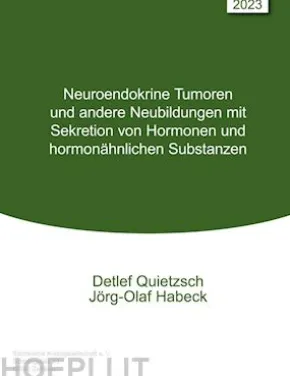 Neuroendokrine Tumoren und andere Neubildungen mit Sekretion von Hormonen und hormonähnlichen Substanzen