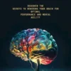 Neuroplasticity: Harnessing Neuroplasticity and the Law of Attraction (Discover the Secrets to Rewiring Your Brain for Optimal Performance and Mental Agility)