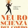 Neuroscienza del corpo