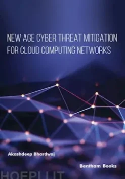 New Age Cyber Threat Mitigation for Cloud Computing Networks